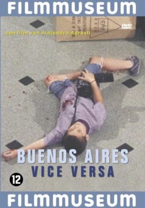 Buenos Aires Vice Versa - Alejandro Agresti